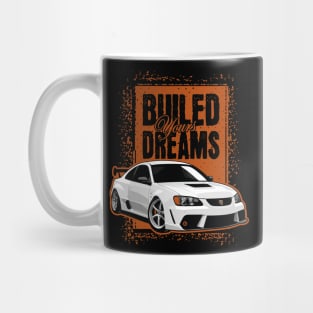 Build Yours Dreams Mug